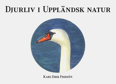 Djurliv i Uppländsk natur