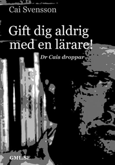 Gift dig aldrig med en lärare