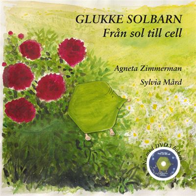 GLUKKE SOLBARN - Från sol till cell. Nu med DVD-n på Youtube