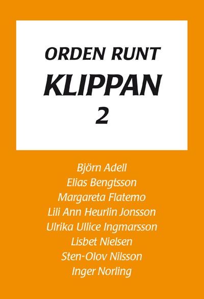 Orden runt Klippan 2