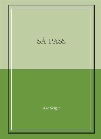 SÅ PASS