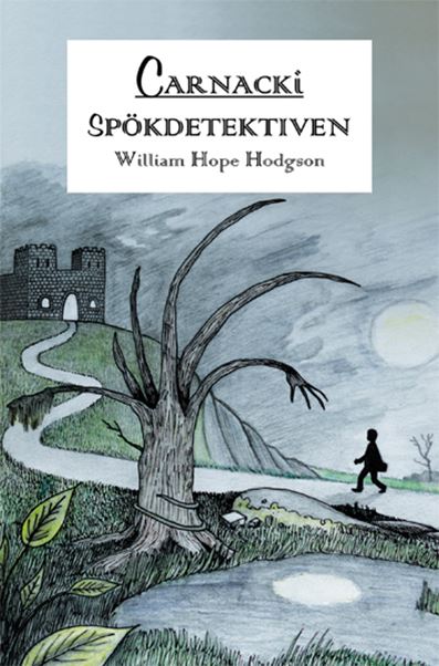 Carnacki, Spökdetektiven