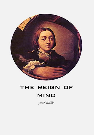 The Reign of mind