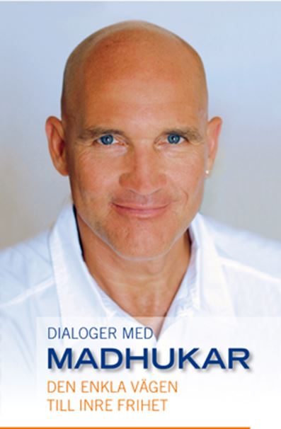 Dialoger med Madhukar