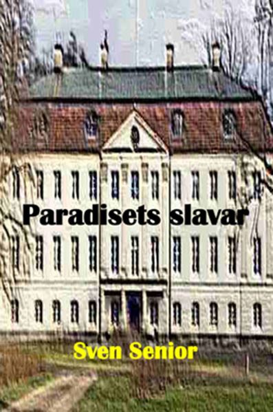 Paradisets slavar