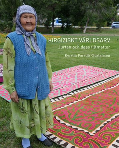 Kirgiziskt Världsarv, Jurtan och dess filtmattor