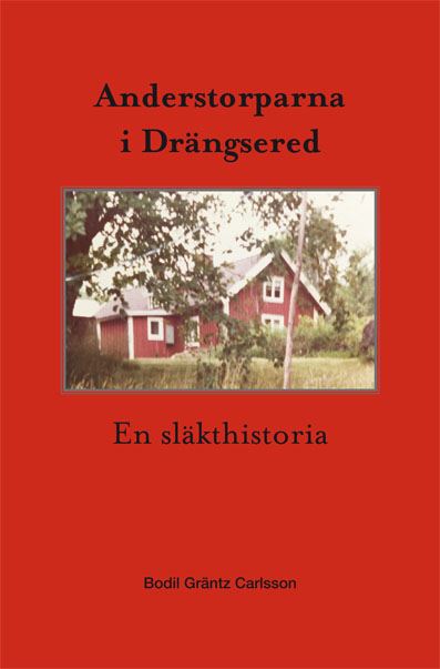 Anderstorparna i Drängsered - En släkthistoria