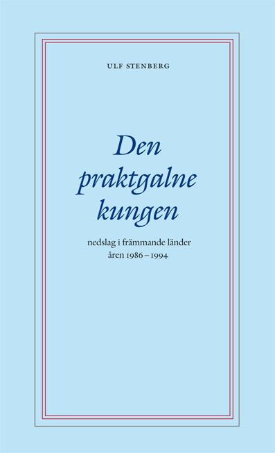 Den praktgalne kungen