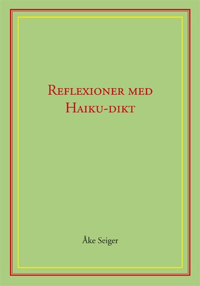 Reflexioner med Haiku-dikt