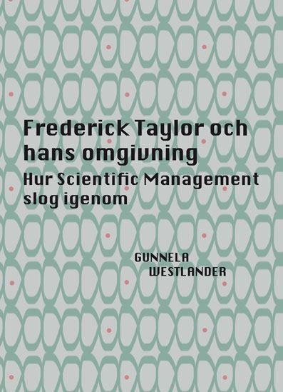 Frederick Taylor och hans omgivning